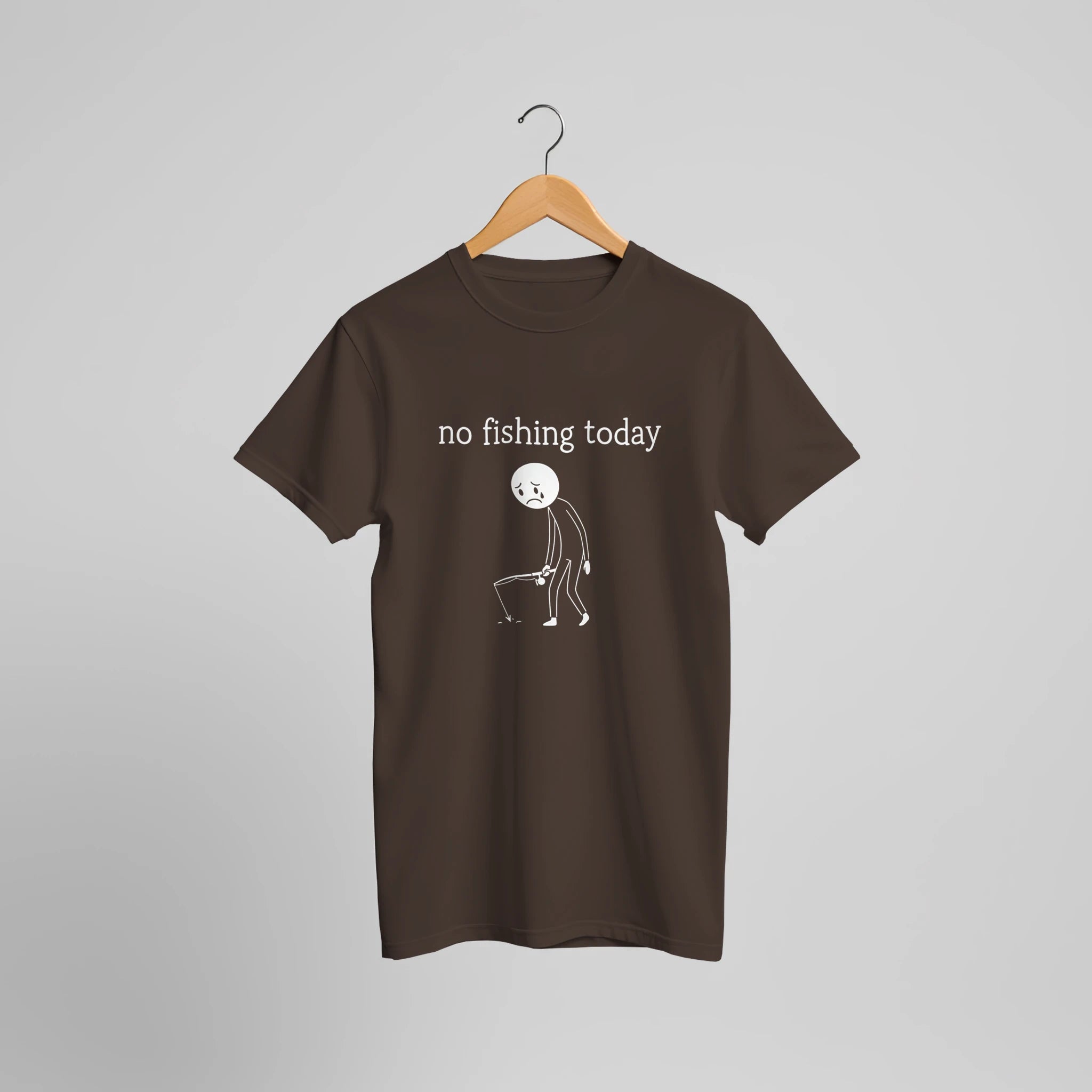 No Fishing Today T-Shirt