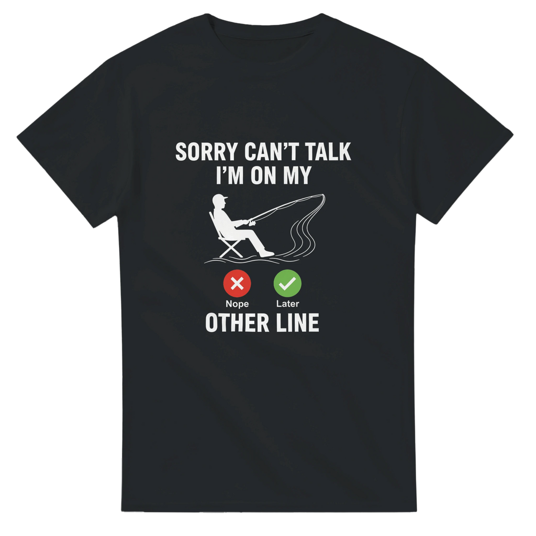 Sorry Can’t Talk I’m On My Other Line T-Shirt