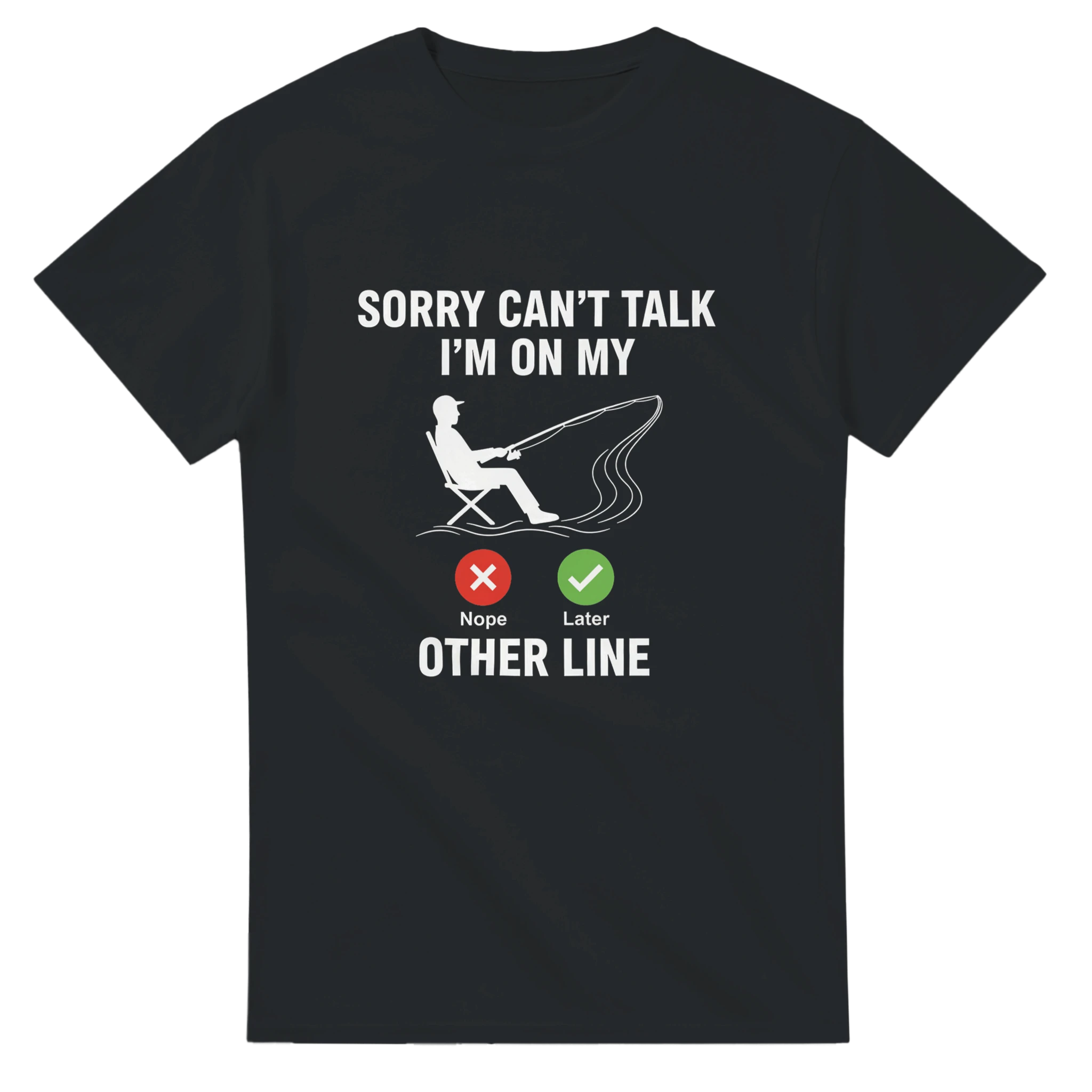 Sorry Can’t Talk I’m On My Other Line T-Shirt