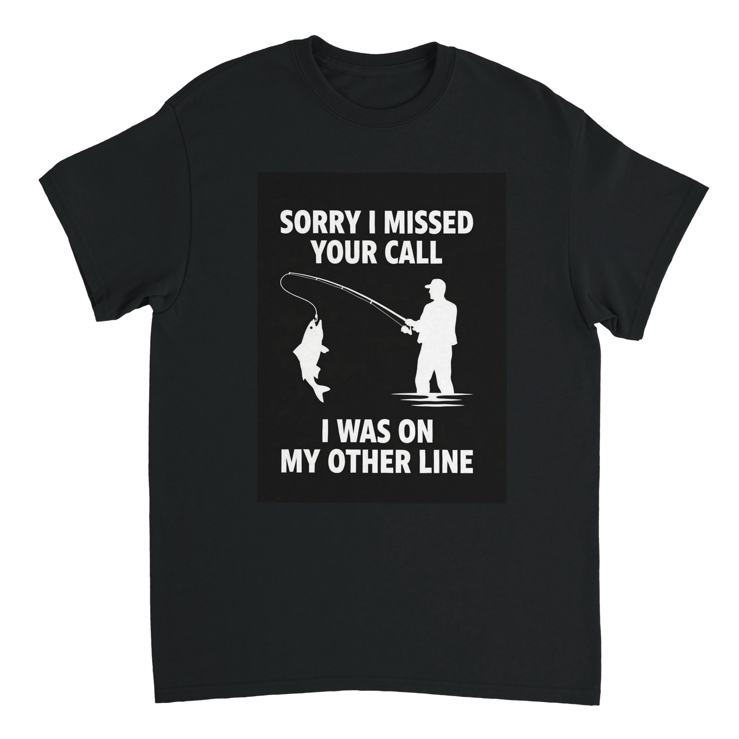 Sorry I Missed Your Call I Was on the Other Line T-Shirt
