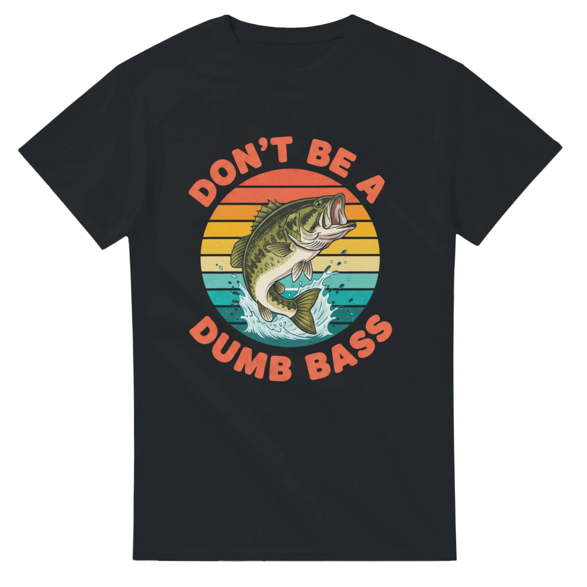 Dont Be A Dumb Bass